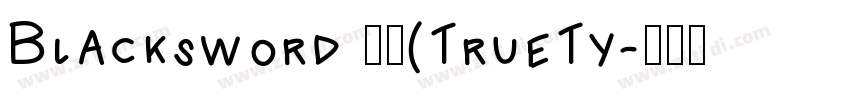 Blacksword 常规(TrueTy字体转换